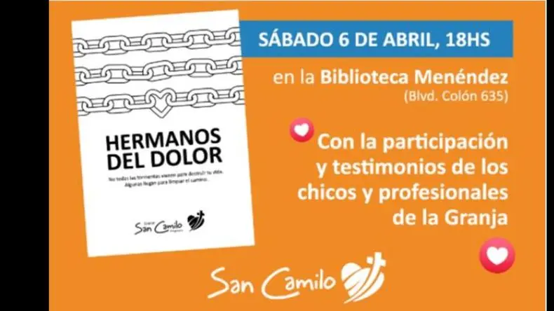 Hoy se presentará el libro de la Granja San Camilo "Hermanos del dolor"